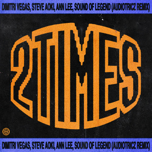 2 Times (Audiotricz Remix)