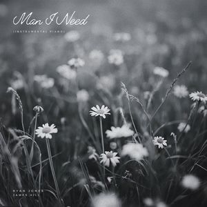 Man I Need (Instrumental Piano)