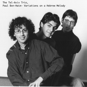 Paul Ben-Haim, Variations on a Hebrew Melody, Variation V Molto vivace e tempestoso, The Tel-Aviv Trio