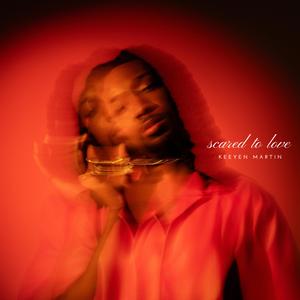 Scared To Love