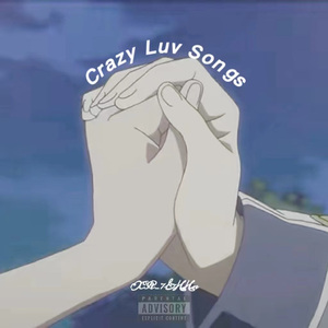 Crazy Luv songs