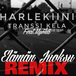 Elämän Juoksu (feat. Transsi Kela & Myöhä) (Zuwando Remix)