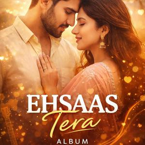 Ehsaas Tera