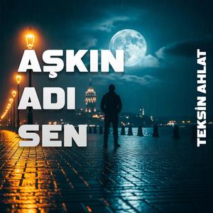 Aşkın Adı Sen