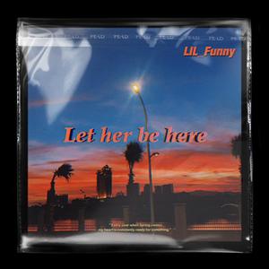 i said let her be here[prod MEGA]
