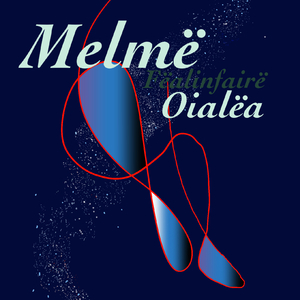 Melmë oialëa