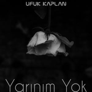 Yarınım Yok