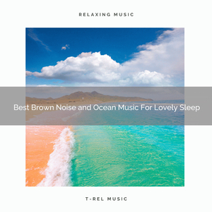 Best White Noise and Ocean Music For Mega Sleep