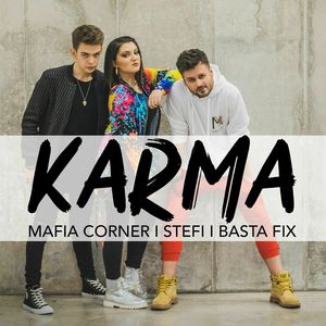 Karma (feat. Stefi & Basta Fix)