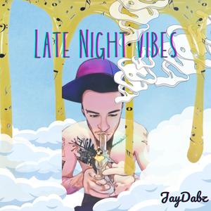 Late Night Vibes