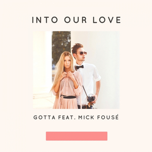 Into Our Love (Original Mix)