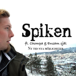 Ny tid nya möjligheter (feat. Chompa & Ensam själ)