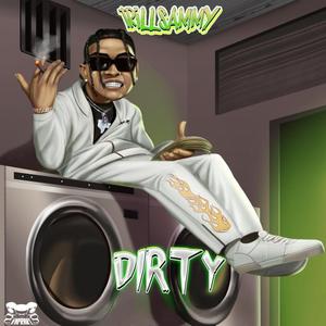 Dirty
