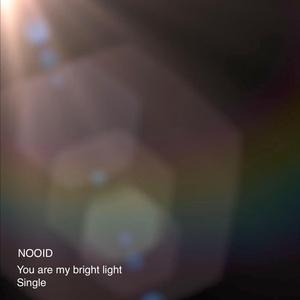 You Are My Bright Light