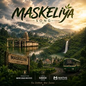 Maskeliya Song