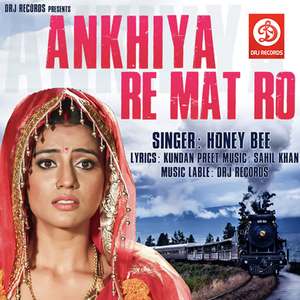 Ankhiya Re Mat Ro