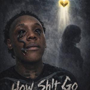 How Sh!t Go