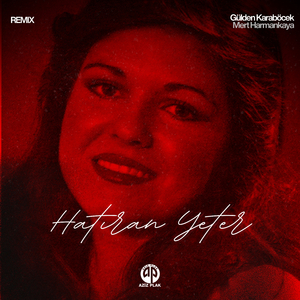Hatıran Yeter (Mert Harmankaya Remix)