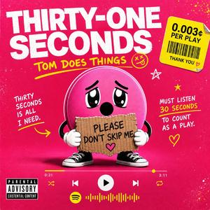 Thirty-One Seconds