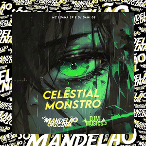 Celestial Monstro
