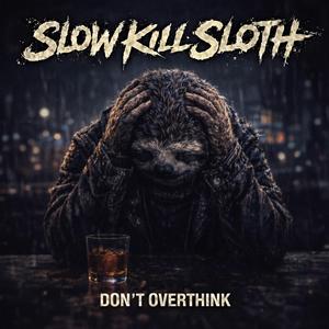 ไม่ต้องคิดมาก (Don’t Overthink)