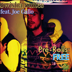 Pre-Rolls: Free (feat. Joe Gallo)