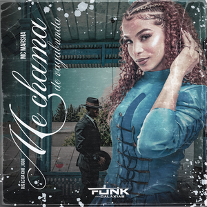 Me Chama de Vagabunda