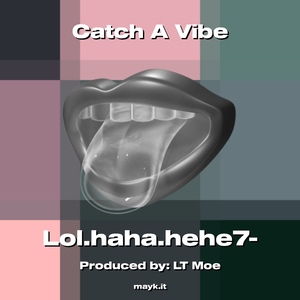 Catch A Vibe