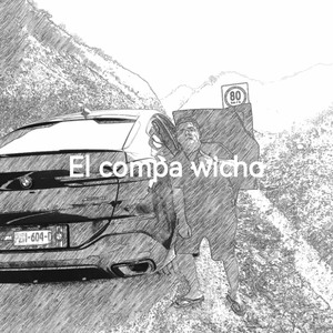 El Compa Wicho