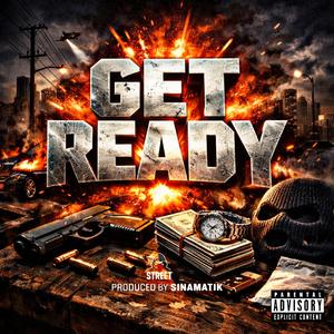 Get Ready (feat. Sinamatik)