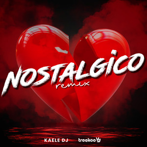 Nostalgico (Remix)