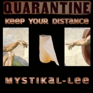 Quarantine: Keep Your Distance