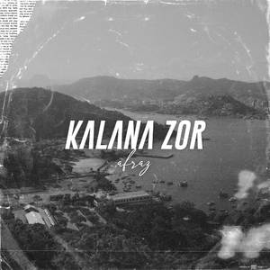 Kalana Zor