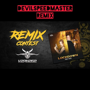 Lockdown Remix Contest (DevilSpeedMaster Remix)