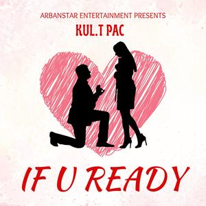 If U Ready