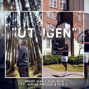 Ut Igen (feat. Filip $ & Adrian Persson) [KS-Skolavslutning 2021]