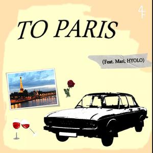 TO PARIS (feat. HYOLO)