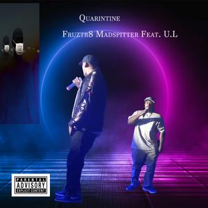 Quarintine (feat. UL)