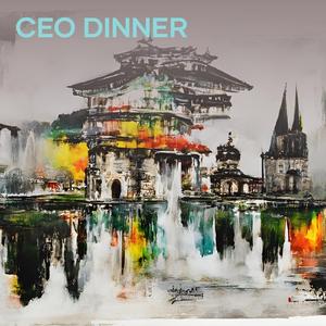 Ceo Dinner