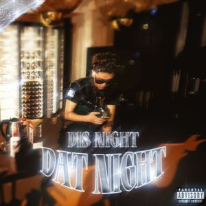 DisNight DatNight (这晚那晚）
