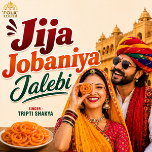 Jija Jobaniya Jalebi