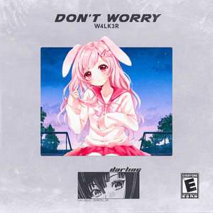 Don't Worry