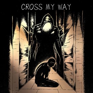 Cross My Way