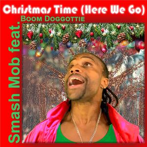 Christmas Time (Here We Go) [feat. Boom Doggottie]