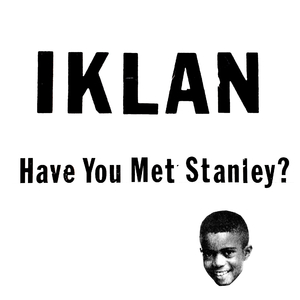 Have You Met Stanley?