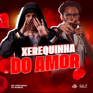 Xerequinha do Amor