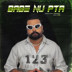 Babe Nu Pta
