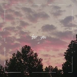 For you