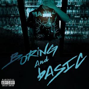 Boring & Basic