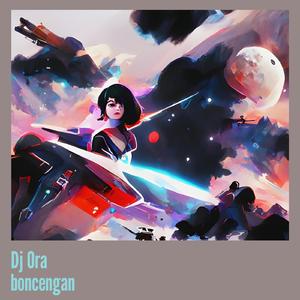 Dj Ora Boncengan
